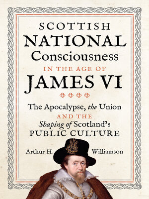 cover image of Scottish National Consciousness in the Age of James VI